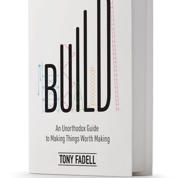 Build: An Unorthodox Guide to Making Things Worth Making Book By Tony Fadell - Picture 2 of 3